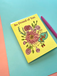 So Proud of You Flower Bouquet - Congratulations/Everyday/Graduation Greeting Card