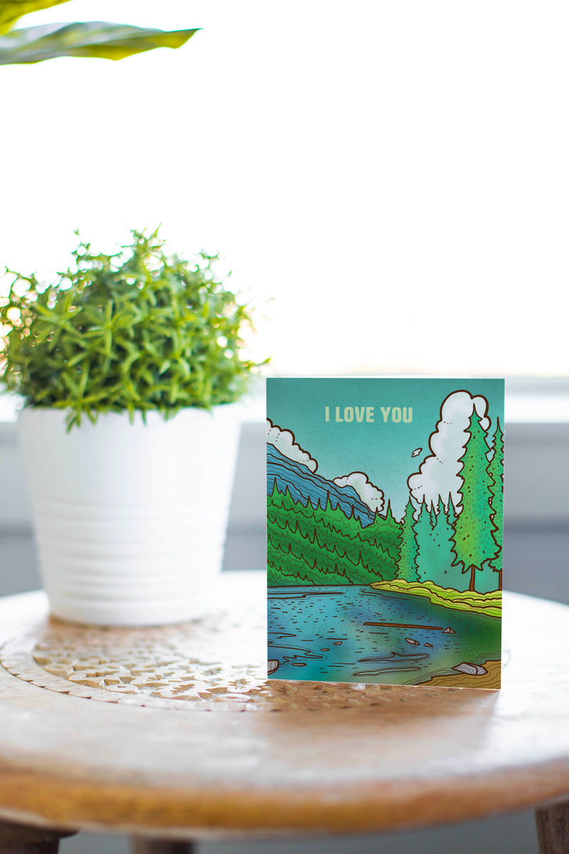Mountain Lake - I Love You Greeting Card