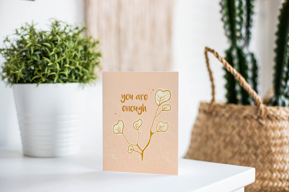 You Are Enough Greeting Card